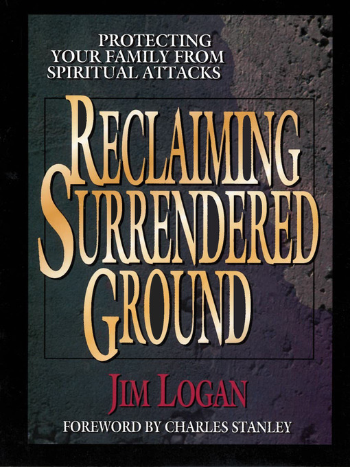 Title details for Reclaiming Surrendered Ground by Jim Logan - Available